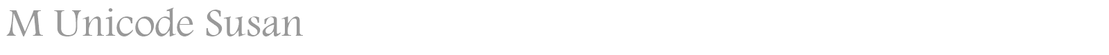 M Unicode Susan font preview